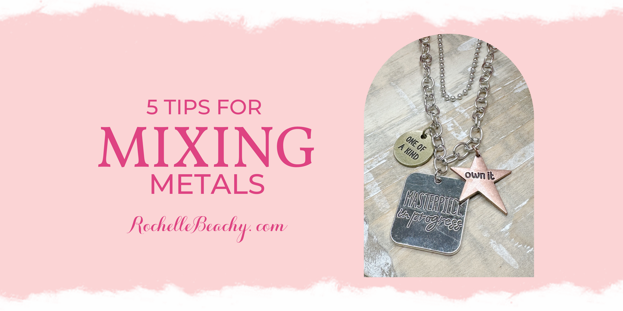 5 Tips for Mixing Metals