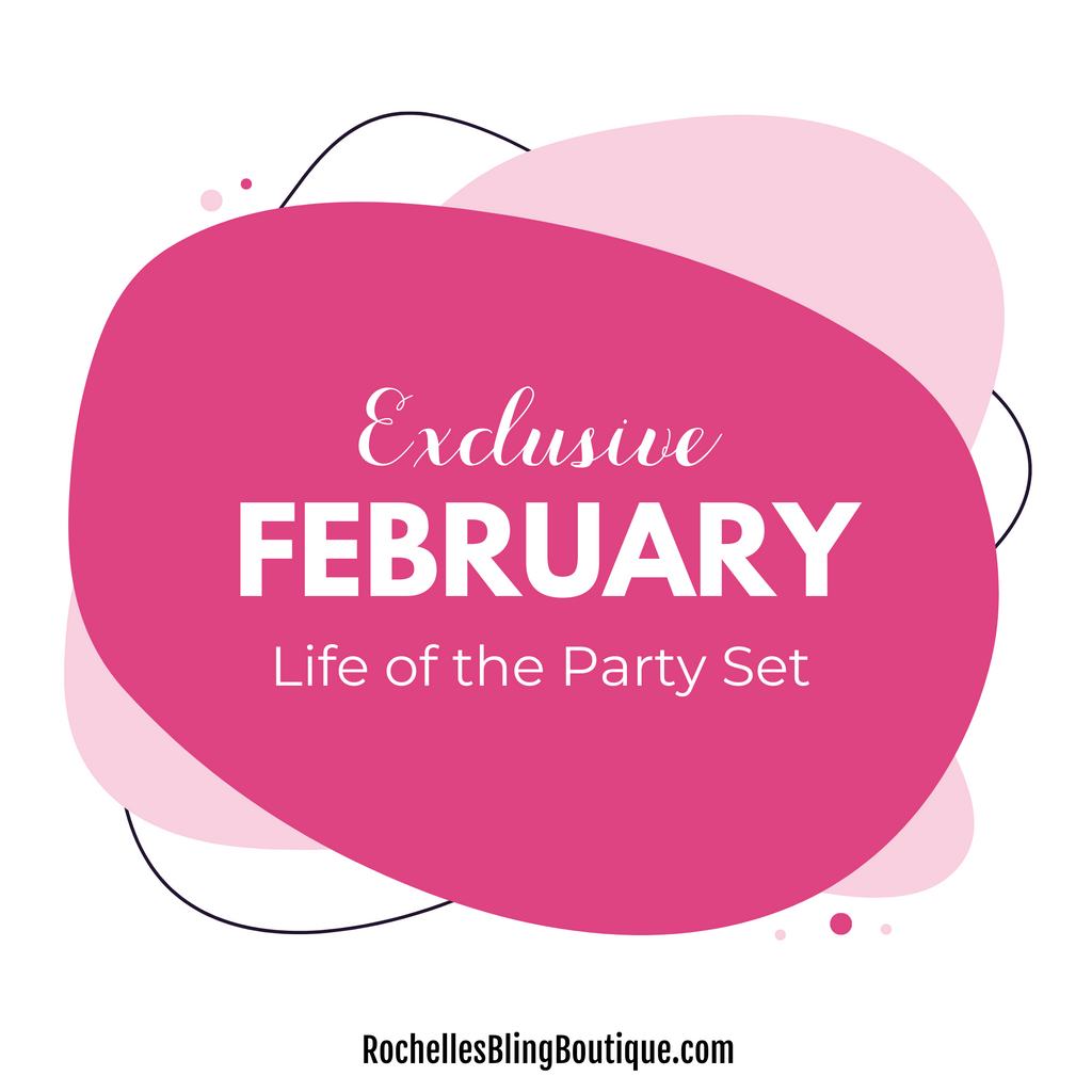 Exclusive February 2024 Life of the Party Set