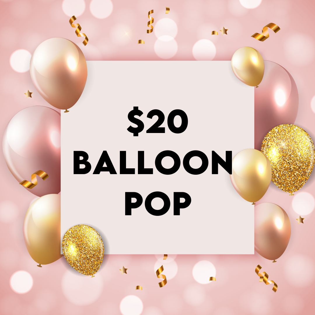 $20 Balloon Pop